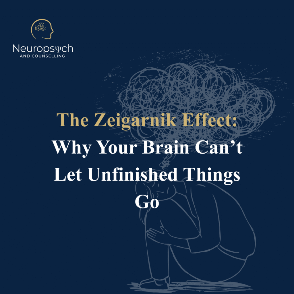 Calgary Mental Health Insight: The Zeigarnik Effect and How High Performers Can Boost Focus