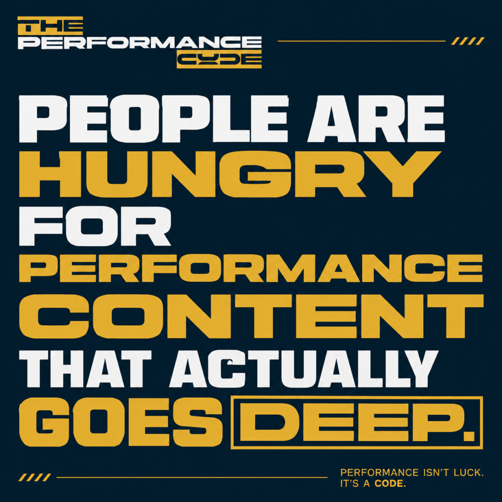 The Performance Code - People Are Hungry For Performance Content The Performance Code - People Are Hungry For Performance Content