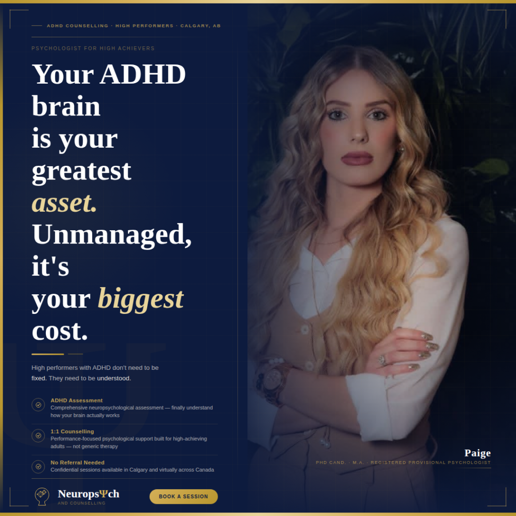 ADHD Calgary Psychologist: Your Brain Is Your Greatest Asset — Unmanaged, It's Your Biggest Cost ADHD Calgary Psychologist: Your Brain Is Your Greatest Asset — Unmanaged, It's Your Biggest Cost