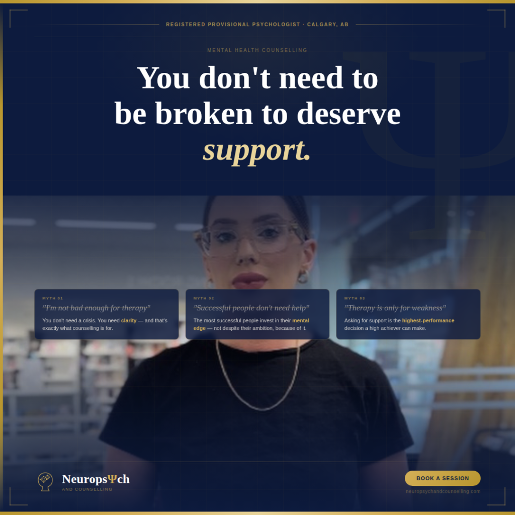 Mental Health Calgary: You Don't Need to Be Broken to Deserve Support